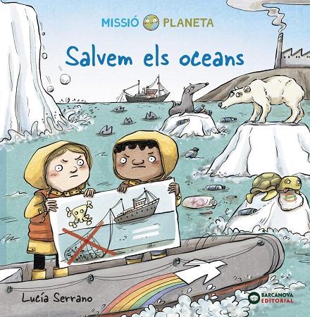 SALVEM ELS OCEANS | 9788448951887 | SERRANO, LUCÍA | Galatea Llibres | Librería online de Reus, Tarragona | Comprar libros en catalán y castellano online