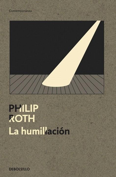 LA HUMILLACION | 9788499087429 | ROTH, PHILIP | Galatea Llibres | Llibreria online de Reus, Tarragona | Comprar llibres en català i castellà online