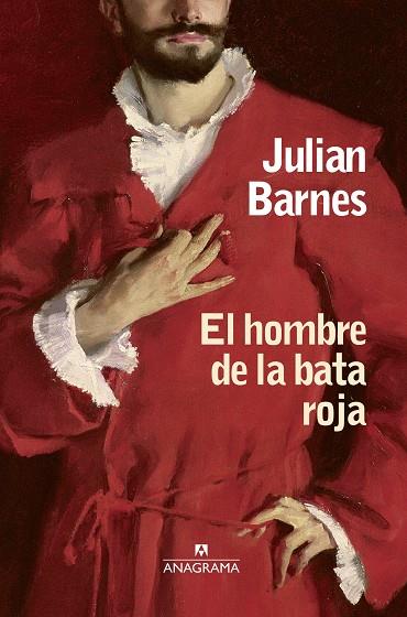 EL HOMBRE DE LA BATA ROJA | 9788433973740 | BARNES, JULIAN | Galatea Llibres | Librería online de Reus, Tarragona | Comprar libros en catalán y castellano online