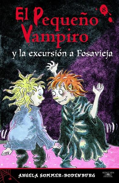 PEQUEÑO VAMPIRO Y LA EXCURSION A FOSAVIEJA | 9788420466200 | SOMMER-BODENBURG, ANGELA | Galatea Llibres | Llibreria online de Reus, Tarragona | Comprar llibres en català i castellà online