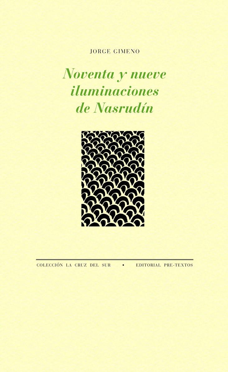 NOVENTA Y NUEVE ILUMINACIONES DE NASRUDÍN | 9788415894858 | GIMENO CUSPINERA, JORGE | Galatea Llibres | Llibreria online de Reus, Tarragona | Comprar llibres en català i castellà online