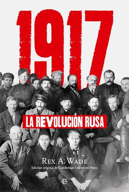 1917. LA REVOLUCIÓN RUSA | 9788491640653 | WADE, REX A. | Galatea Llibres | Librería online de Reus, Tarragona | Comprar libros en catalán y castellano online