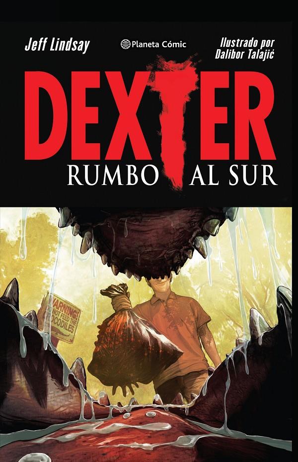 DEXTER Nº 02/02 | 9788416636129 | JEFF LINDSAY/DALIBOR TALAJIC | Galatea Llibres | Llibreria online de Reus, Tarragona | Comprar llibres en català i castellà online
