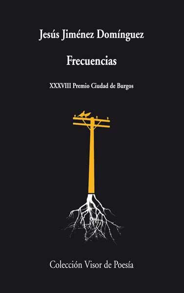 FRECUENCIAS | 9788498958133 | JIMÉNEZ DOMÍNGUEZ, JESÚS | Galatea Llibres | Llibreria online de Reus, Tarragona | Comprar llibres en català i castellà online