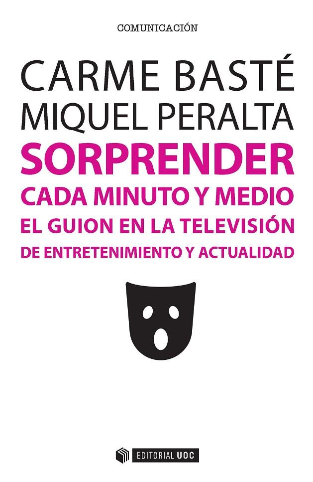 SORPRENDER CADA MINUTO Y MEDIO | 9788491162674 | BASTÉ PASCUAL, CARME/PERALTA MAS, MIQUEL | Galatea Llibres | Librería online de Reus, Tarragona | Comprar libros en catalán y castellano online