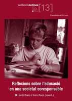 REFLEXIONS SOBRE L'EDUCACIO | 9788497913126 | RIERA I ROMANÍ, JORDI/ROCA I CASAS, ENRIC/PRATS I FERNÁNDEZ, MIQUEL ÀNGEL/GONZÁLEZ I DAVIES, MARIA/G | Galatea Llibres | Librería online de Reus, Tarragona | Comprar libros en catalán y castellano online