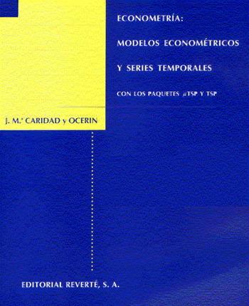 ECONOMETRIA:MODELOS ECONOMETRICOS Y SERIES TEMPORALES | 9788429126112 | CARIDAD Y OCERIN | Galatea Llibres | Librería online de Reus, Tarragona | Comprar libros en catalán y castellano online