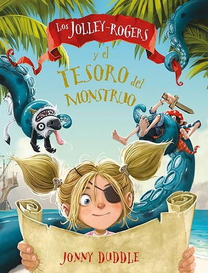 LOS JOLLEY-ROGERS Y EL TESORO DEL MONSTRUO | 9788494502743 | DUDDLE, JONNY | Galatea Llibres | Llibreria online de Reus, Tarragona | Comprar llibres en català i castellà online