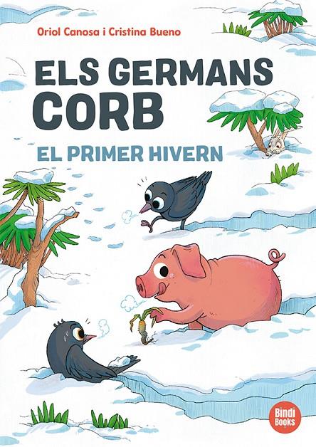 ELS GERMANS CORB. EL PRIMER HIVERN | 9791387594138 | CANOSA, ORIOL | Galatea Llibres | Llibreria online de Reus, Tarragona | Comprar llibres en català i castellà online