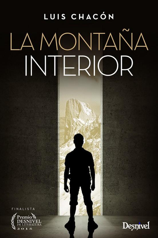 LA MONTAÑA INTERIOR | 9788498293555 | CHACON, LUIS | Galatea Llibres | Librería online de Reus, Tarragona | Comprar libros en catalán y castellano online
