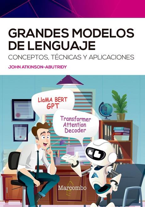 GRANDES MODELOS DE LENGUAJE | 9788426736796 | ATKINSON-ABUTRIDY, JOHN | Galatea Llibres | Librería online de Reus, Tarragona | Comprar libros en catalán y castellano online