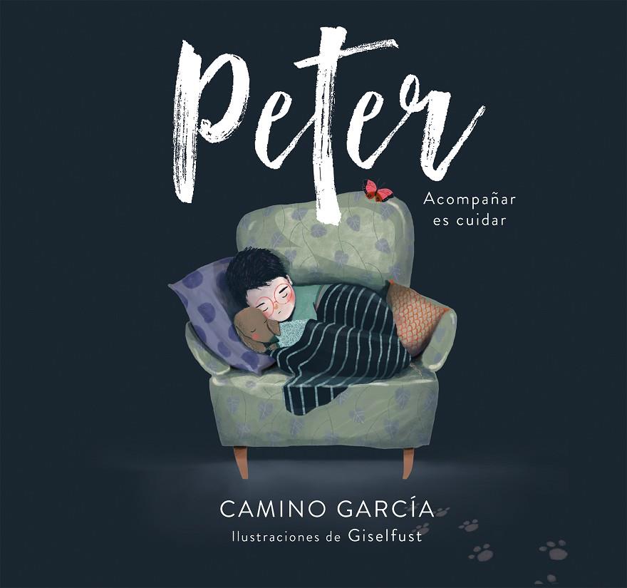 PETER | 9788417922214 | GARCÍA, CAMINO | Galatea Llibres | Librería online de Reus, Tarragona | Comprar libros en catalán y castellano online