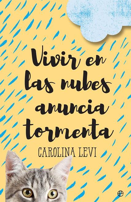 VIVIR EN LAS NUBES ANUNCIA TORMENTA | 9788491641988 | LEVI, CAROLINA | Galatea Llibres | Librería online de Reus, Tarragona | Comprar libros en catalán y castellano online