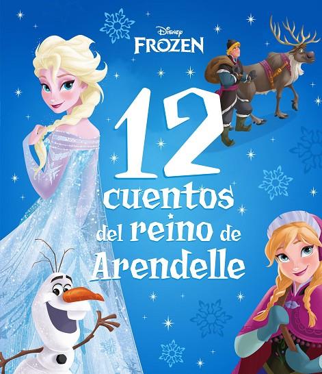 FROZEN. 12 CUENTOS DEL REINO DE ARENDELLE | 9788418939518 | Galatea Llibres | Llibreria online de Reus, Tarragona | Comprar llibres en català i castellà online
