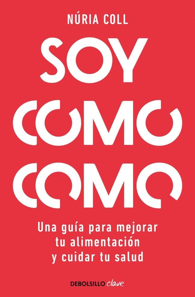 SOY COMO COMO | 9788466378048 | COLL, NÚRIA | Galatea Llibres | Llibreria online de Reus, Tarragona | Comprar llibres en català i castellà online