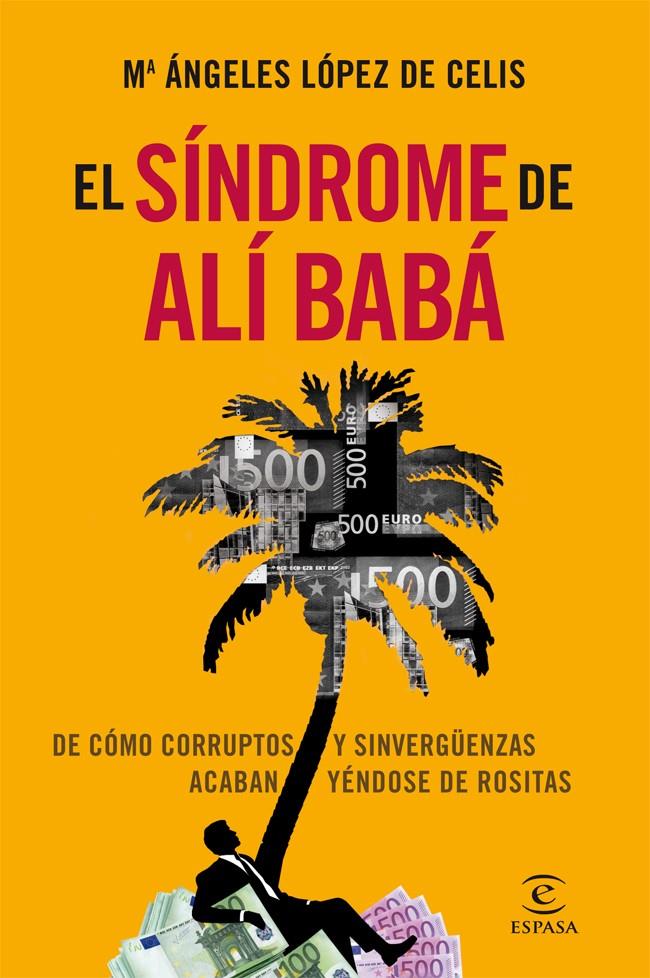 EL SÍNDROME DE ALÍ BABÁ | 9788467006834 | LÓPEZ CELIS, Mº ANGELES | Galatea Llibres | Llibreria online de Reus, Tarragona | Comprar llibres en català i castellà online
