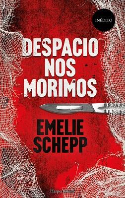 DESPACIO NOS MORIMOS | 9788417216443 | SCHEPP, EMELIE | Galatea Llibres | Librería online de Reus, Tarragona | Comprar libros en catalán y castellano online