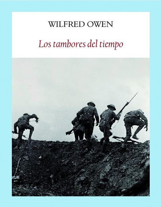 LOS TAMBORES DEL TIEMPO | 9788494444357 | OWEN, WILFRED | Galatea Llibres | Librería online de Reus, Tarragona | Comprar libros en catalán y castellano online