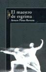 MAESTRO DE ESGRIMA, EL | 9788420441986 | PEREZ-REVERTE, ARTURO | Galatea Llibres | Librería online de Reus, Tarragona | Comprar libros en catalán y castellano online