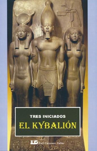 KYBALION, EL | 9788485316076 | TRES INICIADOS | Galatea Llibres | Librería online de Reus, Tarragona | Comprar libros en catalán y castellano online