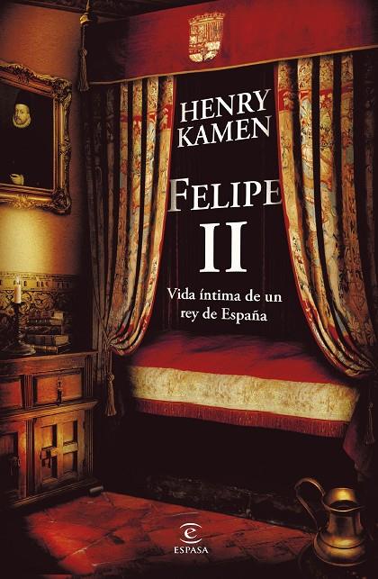 FELIPE II. VIDA ÍNTIMA DE UN REY DE ESPAÑA | 9788467083743 | KAMEN, HENRY | Galatea Llibres | Librería online de Reus, Tarragona | Comprar libros en catalán y castellano online