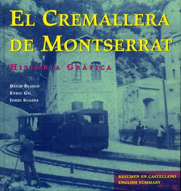 CREMALLERA DE MONTSERRAT, EL | 9788493041809 | BLASCO, DAVID | Galatea Llibres | Librería online de Reus, Tarragona | Comprar libros en catalán y castellano online
