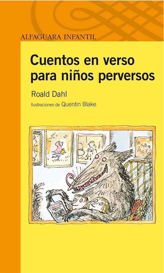 CUENTOS EN VERSO PARA NIÑOS PERVERSOS | 9788420473192 | DAHL, ROALD (1916-1990) | Galatea Llibres | Librería online de Reus, Tarragona | Comprar libros en catalán y castellano online