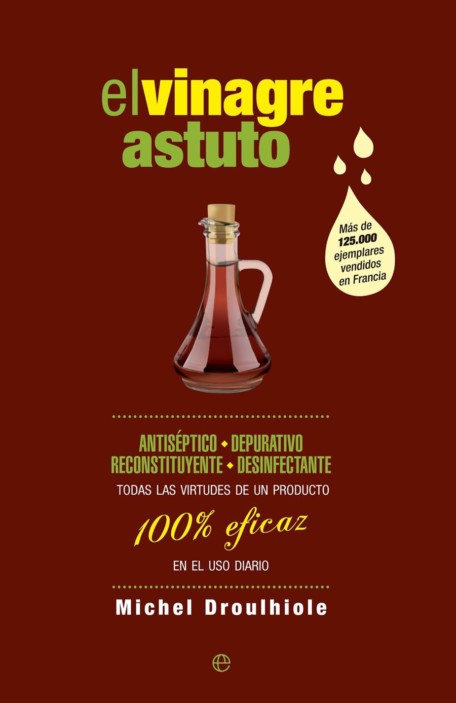EL VINAGRE ASTUTO | 9788490602621 | DROULHIOLE, MICHAEL | Galatea Llibres | Llibreria online de Reus, Tarragona | Comprar llibres en català i castellà online