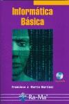 INFORMATICA BASICA | 9788478975938 | MARTIN MARTINEZ, F. JAVIER | Galatea Llibres | Librería online de Reus, Tarragona | Comprar libros en catalán y castellano online