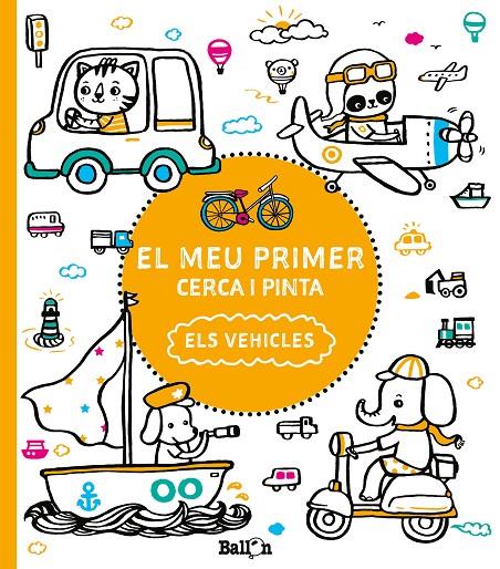 EL MEU PRIMER CERCA I PINTA - ELS  VEHICLES | 9789463078177 | Galatea Llibres | Librería online de Reus, Tarragona | Comprar libros en catalán y castellano online