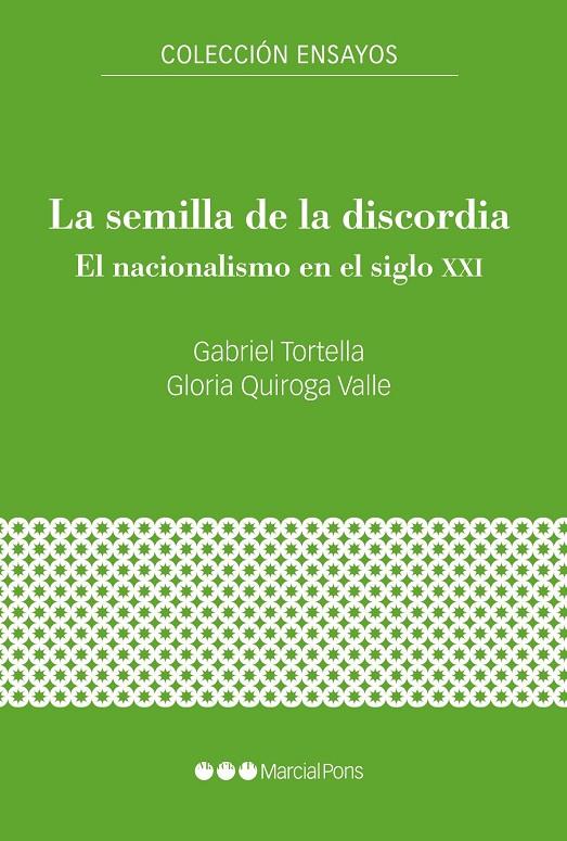 LA SEMILLA DE LA DISCORDIA | 9788417945985 | TORTELLA CASÁRES, GABRIEL/QUIROGA VALLE, GLORIA | Galatea Llibres | Librería online de Reus, Tarragona | Comprar libros en catalán y castellano online