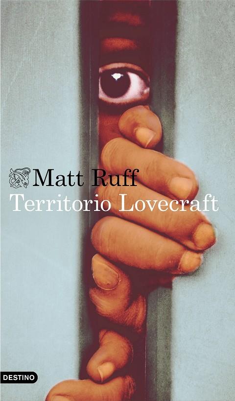 TERRITORIO LOVECRAFT | 9788423355082 | RUFF, MATT | Galatea Llibres | Librería online de Reus, Tarragona | Comprar libros en catalán y castellano online