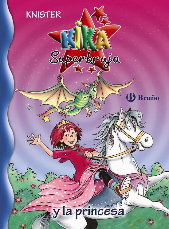 KIKA SUPERBRUJA Y LA PRINCESA | 9788421677353 | KNISTER | Galatea Llibres | Librería online de Reus, Tarragona | Comprar libros en catalán y castellano online