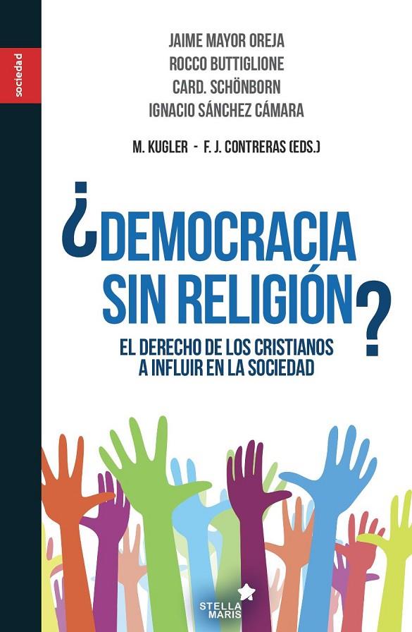DEMOCRACIA SIN RELIGION | 9788416128129 | BUTTIGLIONE, ROCCO | Galatea Llibres | Llibreria online de Reus, Tarragona | Comprar llibres en català i castellà online