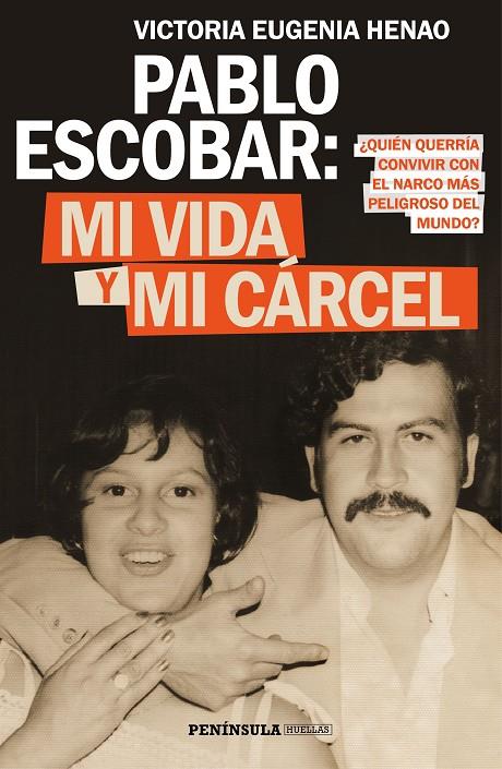 PABLO ESCOBAR: MI VIDA Y MI CARCEL | 9788499427645 | HENAO, VICTORIA EUGENIA | Galatea Llibres | Llibreria online de Reus, Tarragona | Comprar llibres en català i castellà online
