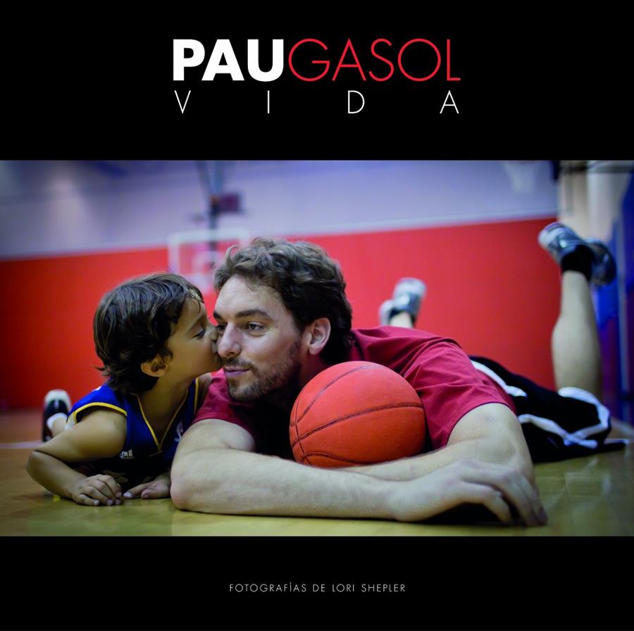 PAU GASOL. VIDA | 9788415888314 | GASOL, PAU/LORI SHEPLER | Galatea Llibres | Librería online de Reus, Tarragona | Comprar libros en catalán y castellano online