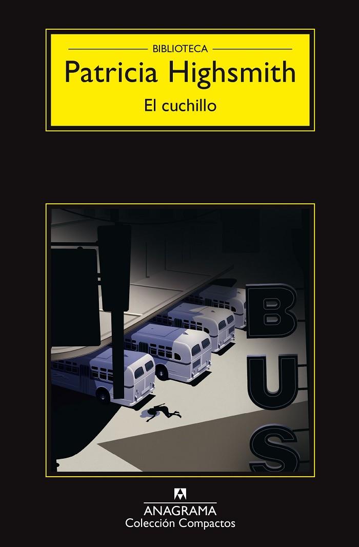 EL CUCHILLO | 9788433978196 | HIGHSMITH, PATRICIA | Galatea Llibres | Librería online de Reus, Tarragona | Comprar libros en catalán y castellano online