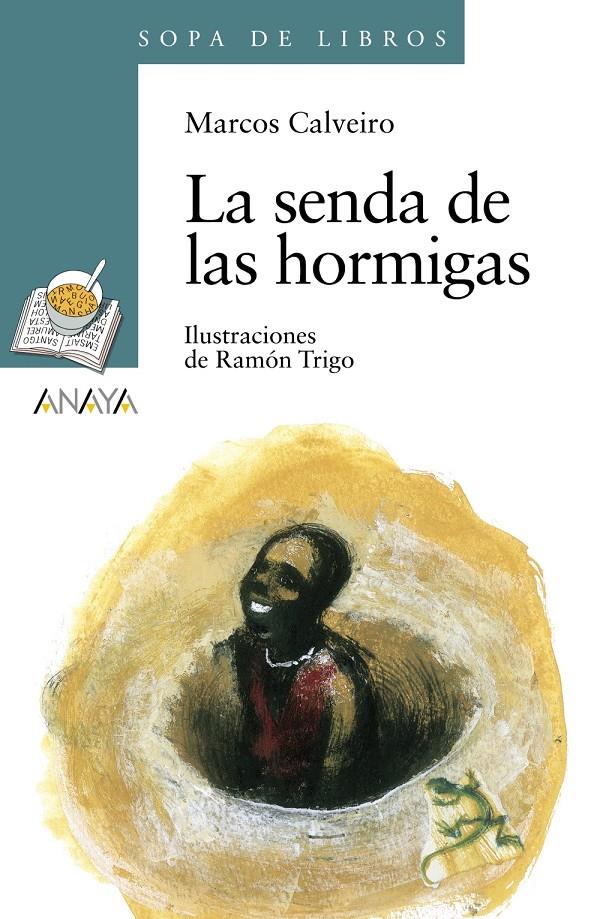 LA SENDA DE LAS HORMIGAS | 9788469808733 | CALVEIRO, MARCOS | Galatea Llibres | Llibreria online de Reus, Tarragona | Comprar llibres en català i castellà online
