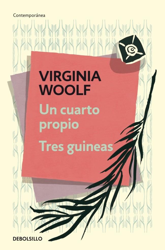 UN CUARTO PROPIO / TRES GUINEAS | 9788490327463 | WOOLF, VIRGINIA | Galatea Llibres | Librería online de Reus, Tarragona | Comprar libros en catalán y castellano online