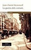 GUERRA DELS CORNUTS, LA | 9788497870252 | BEZSONOFF, JOAN DANIEL | Galatea Llibres | Librería online de Reus, Tarragona | Comprar libros en catalán y castellano online