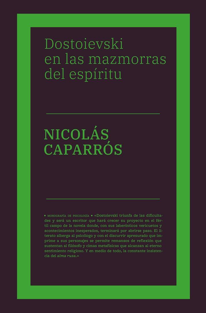 DOSTOIEVSKI EN LAS MAZMORRAS DEL ESPÍRITU | 9788418546181 | CAPARRÓS, NICOLÁS | Galatea Llibres | Llibreria online de Reus, Tarragona | Comprar llibres en català i castellà online