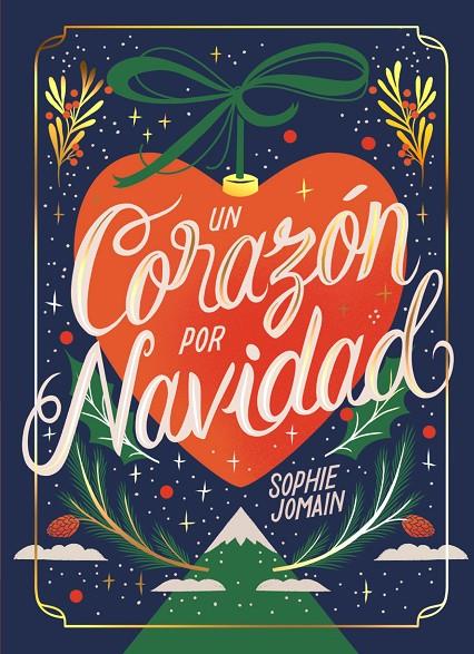 UN CORAZÓN POR NAVIDAD | 9788419621498 | JOMAIN, SOPHIE | Galatea Llibres | Librería online de Reus, Tarragona | Comprar libros en catalán y castellano online