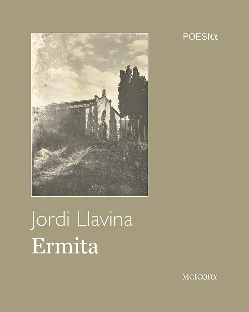 ERMITA | 9788494698231 | LLAVINA, JORDI | Galatea Llibres | Librería online de Reus, Tarragona | Comprar libros en catalán y castellano online