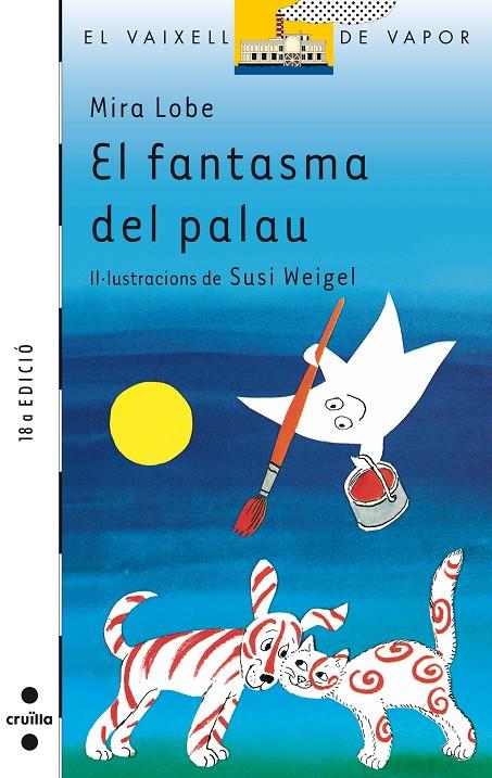 C-VVBL.  1 EL FANTASMA DEL PALAU | 9788476290705 | LOBE, MIRA | Galatea Llibres | Librería online de Reus, Tarragona | Comprar libros en catalán y castellano online