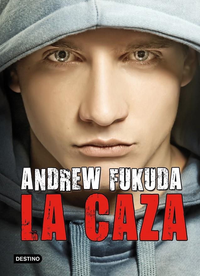 LA CAZA | 9788408006718 | ANDREW FUKUDA | Galatea Llibres | Llibreria online de Reus, Tarragona | Comprar llibres en català i castellà online