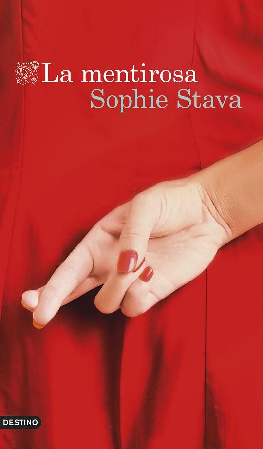 LA MENTIROSA | 9788423367641 | STAVA, SOPHIE | Galatea Llibres | Llibreria online de Reus, Tarragona | Comprar llibres en català i castellà online