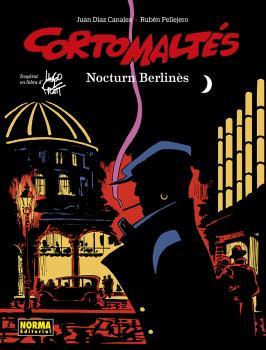 CORTO MALTÉS 16. NOCTURN BERLINÈS (COLOR) | 9788467957754 | DIAZ CANALES, PELLEJERO | Galatea Llibres | Llibreria online de Reus, Tarragona | Comprar llibres en català i castellà online