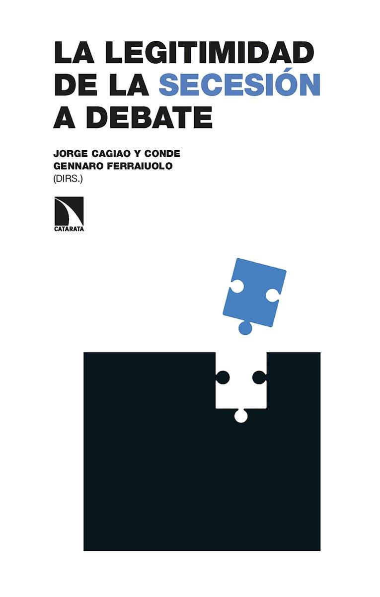 LA LEGITIMIDAD DE LA SECESION A DEBATE | 9788413523637 | AA.VV | Galatea Llibres | Librería online de Reus, Tarragona | Comprar libros en catalán y castellano online