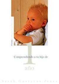 COMPRENDIENDO A TU HIJO DE 1 AÑO | 9788449319532 | GUSTAVUS, SARAH | Galatea Llibres | Librería online de Reus, Tarragona | Comprar libros en catalán y castellano online