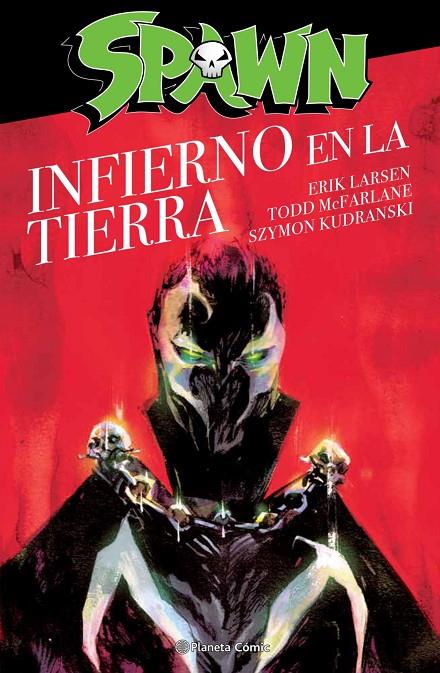 SPAWN EL INFIERNO EN LA TIERRA | 9788413411507 | MCFARLANE, TODD | Galatea Llibres | Librería online de Reus, Tarragona | Comprar libros en catalán y castellano online